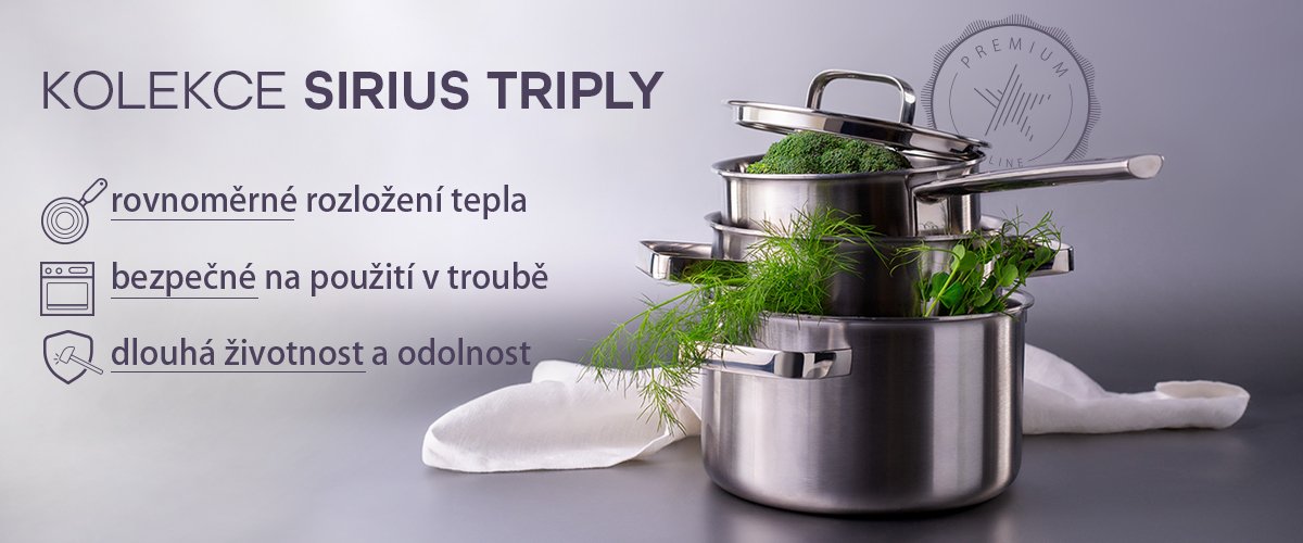 Sirius Triply: Odolné a výkonné kuchyňské nádobí s 3-vrstvým sendvičovým dnem